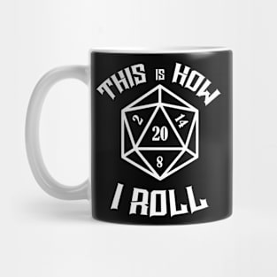 This is how I roll D20 Nat20 RPG Dice Mug